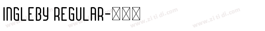 Ingleby Regular字体转换